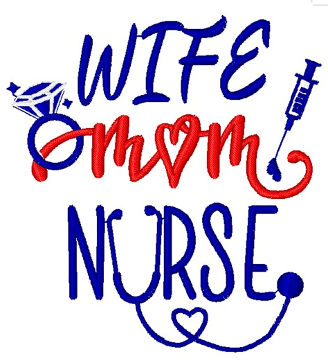 Wife Mom Nurse Design
